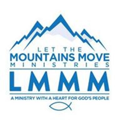 Let The Mountains Move Ministries