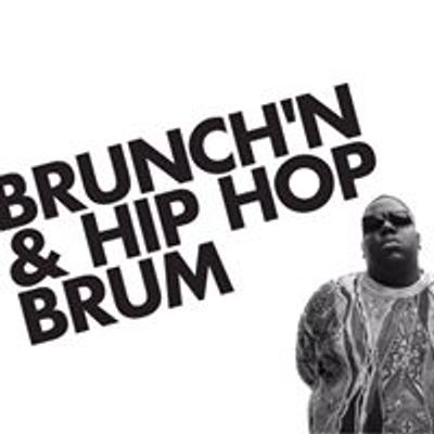 Brunchin & Hip Hop Brum