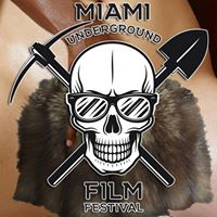 Miami Underground Film Festival