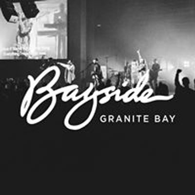 Bayside Church Granite Bay