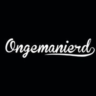 Ongemanierd