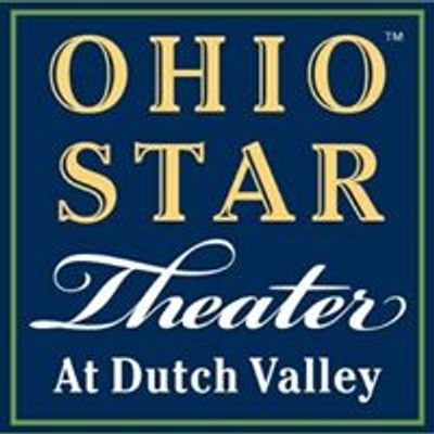 Ohio Star Theater at Dutch Valley