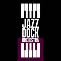 Jazz Dock Orchestra