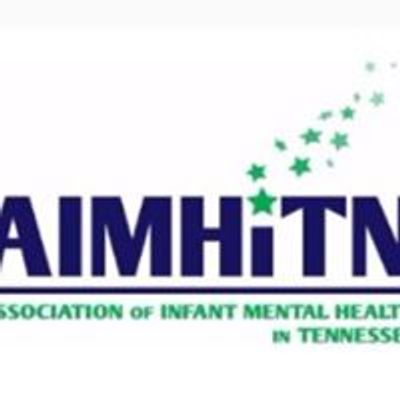 Association of Infant Mental Health in Tennessee