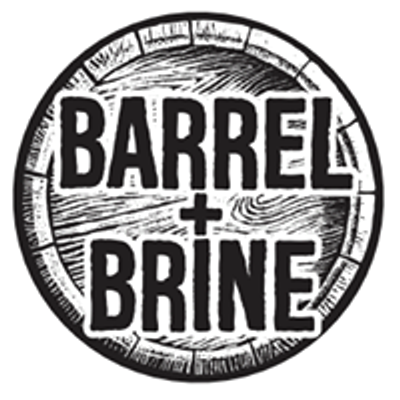 Buffalo Barrel + Brine