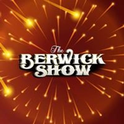 Berwick Show