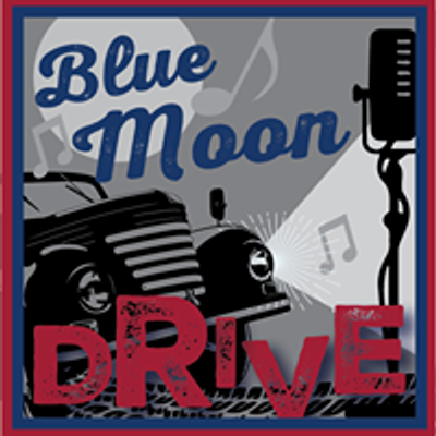Blue Moon Drive