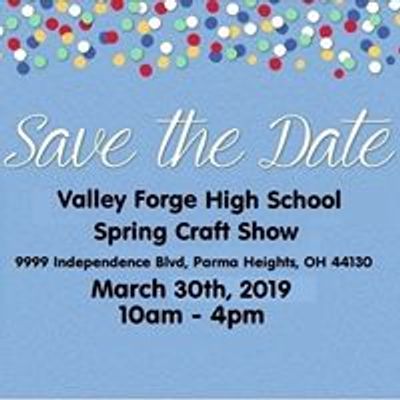 Valley Forge High School Spring Craft Show