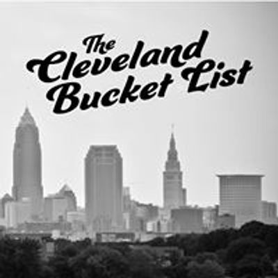 The Cleveland Bucket List