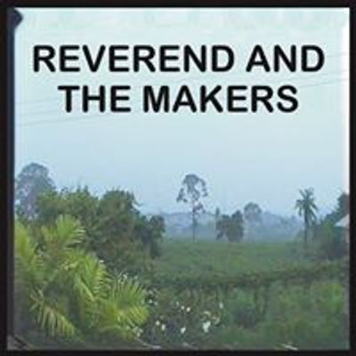 Reverend And The Makers