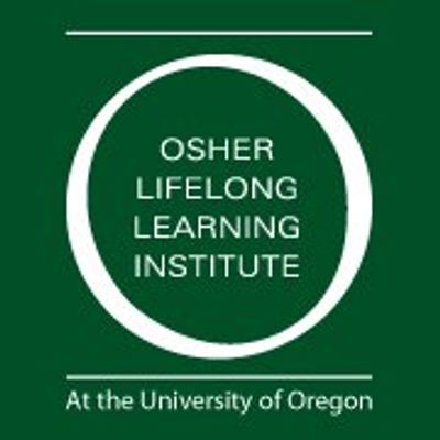 Osher Lifelong Learning Institute at the University of Oregon