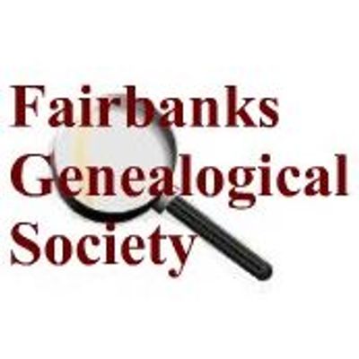 Fairbanks Genealogical Society