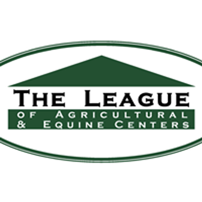 The League of Agricultural & Equine Centers