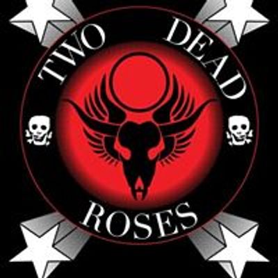 Two Dead Roses