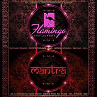 Flamingo Restaurant & Mantra Lounge NYC