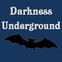 The Darkness Underground