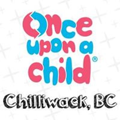 Once Upon A Child - Chilliwack, BC