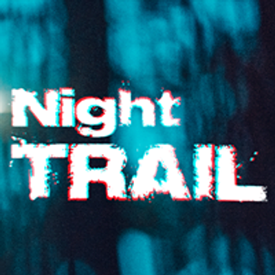 Night TRAIL