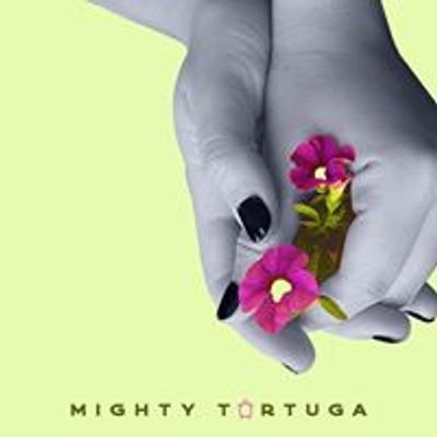 Mighty Tortuga