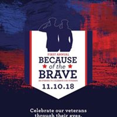 Because of the Brave