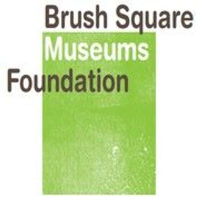 Brush Square Museums Foundation