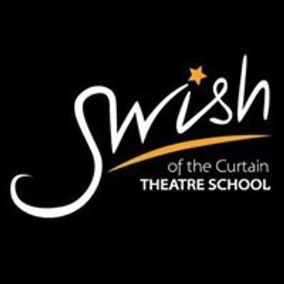 Swish of the Curtain Theatre School