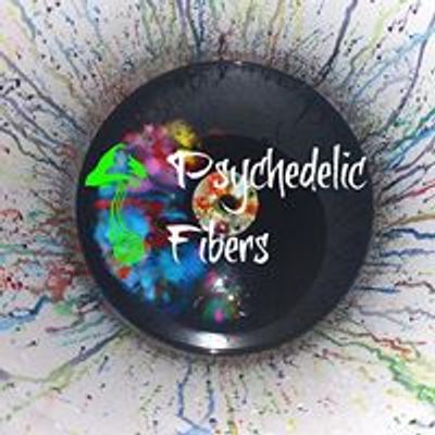 Psychedelic Fibers