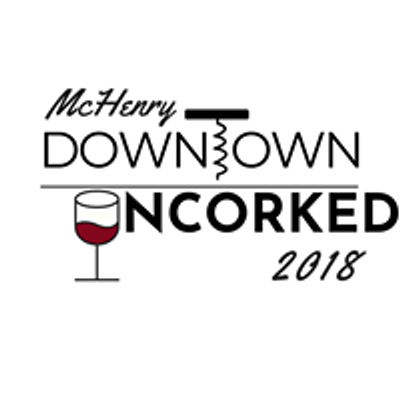 McHenry Downtown Uncorked