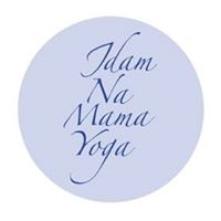 Idam Na Mama Yoga