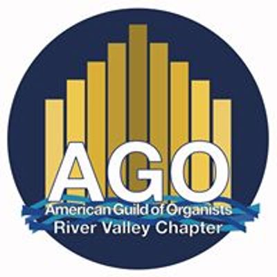 The River Valley Chapter of the AGO