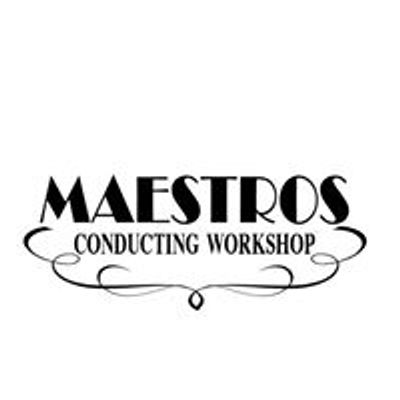 Maestros Conducting Workshop