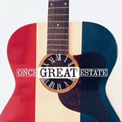 Once Great Estate