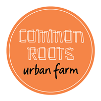 Common Roots Urban Farm