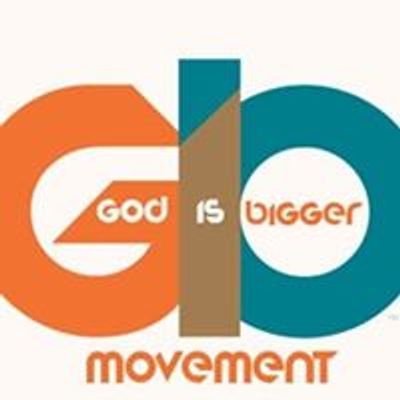GOD IS BIGGER MOVEMENT