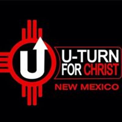 U-Turn For Christ New Mexico