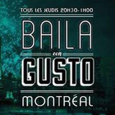 Baila Con Gusto - Montreal