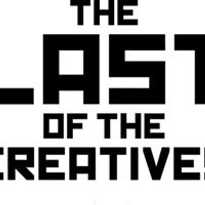 The Last Of The Creatives