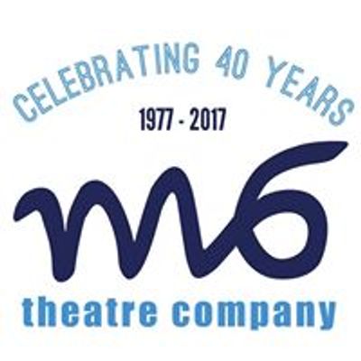 M6 Theatre Company