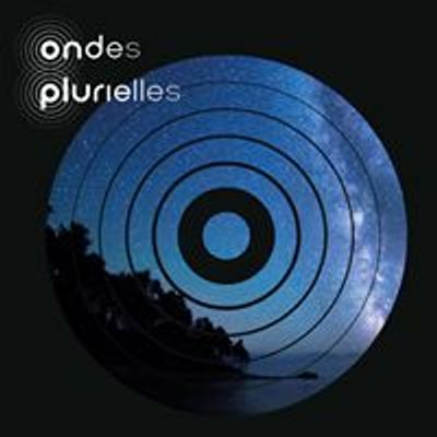 Ondes Plurielles