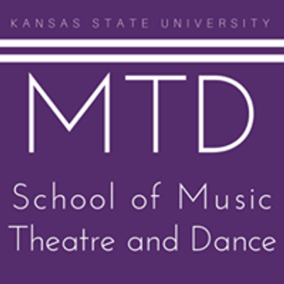 School of Music, Theatre, and Dance at K-State