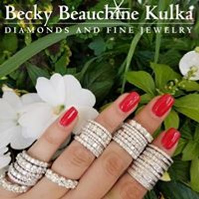 Becky Beauchine Kulka Diamonds and Fine Jewelry