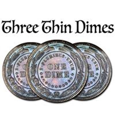 Three Thin Dimes