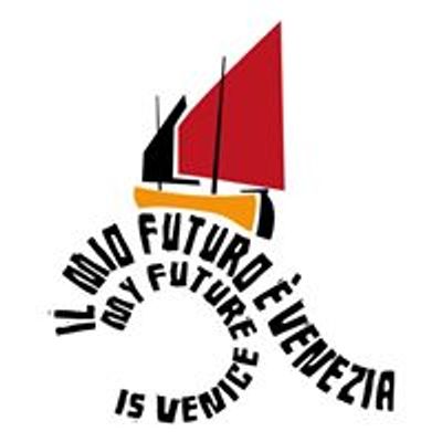 Veneziamiofuturo Venicemyfuture