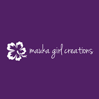 Mauka Girl Creations