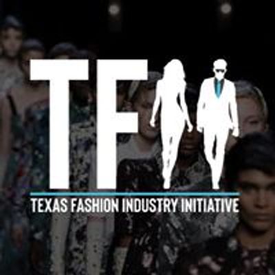 Texas Fashion Industry Initiative 501C3