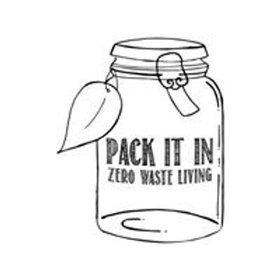 Pack It In - Zero Waste Living