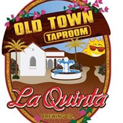 La Quinta Brewing Co - Old Town Taproom