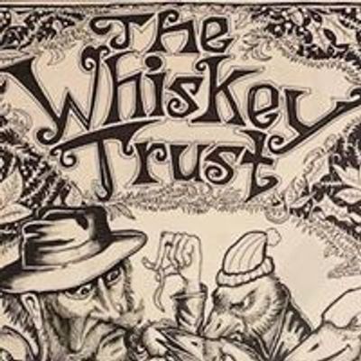 The Whiskey Trust