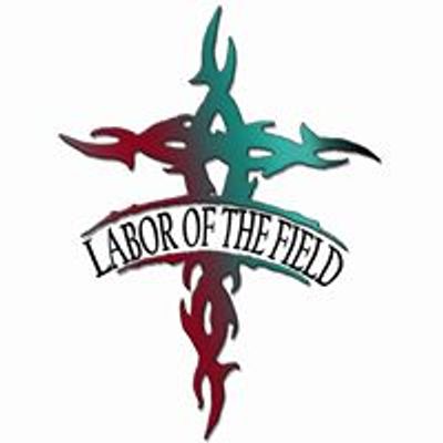 Labor of the Field