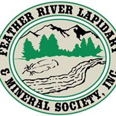 Feather River Lapidary & Mineral Society